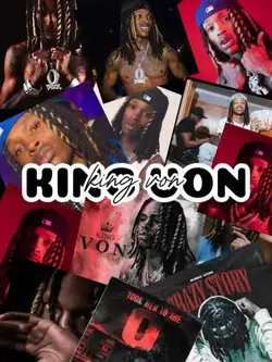 king von……