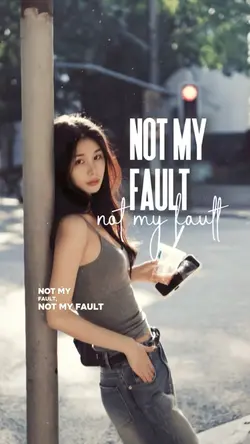 not my fault- demo