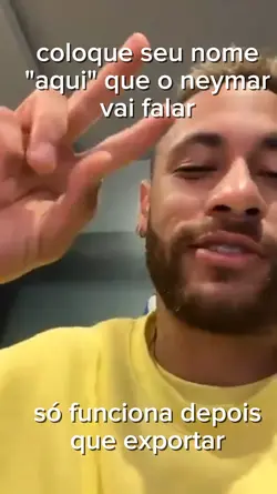 neymar fala seu nome