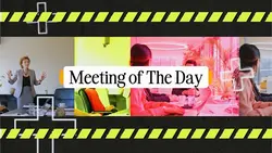 Meeting of the day