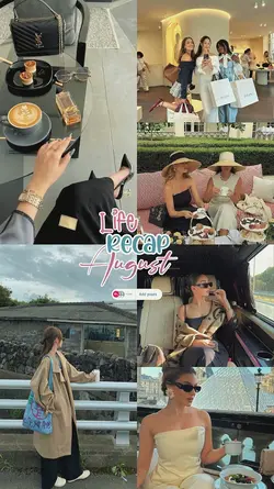 life recap august