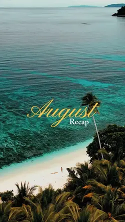 August recap 