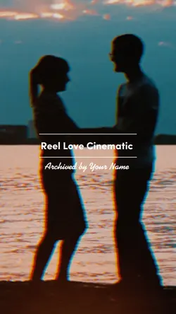 Reel Love Cinematic 