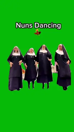 Nuns Dancing 💃 