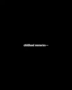 childhood memories 