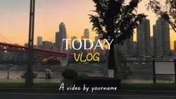 TODAY VLOG