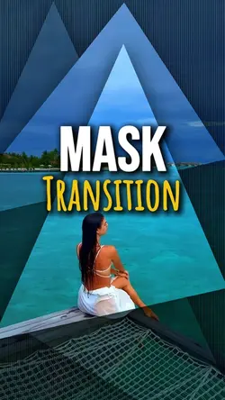 Mask Transition 