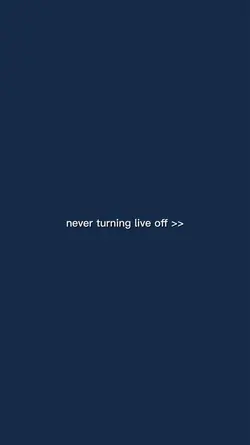 never turning live o