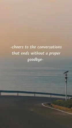 Cheers and goodbye