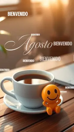 Hola Agosto 
