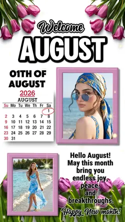 Hello August 2026