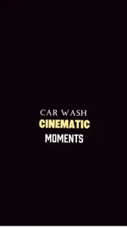 Carwas cinematic 