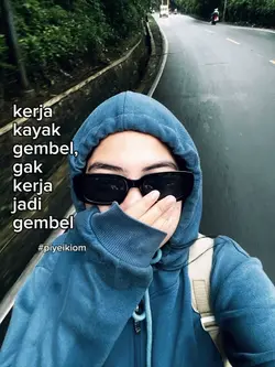 kerja kayak gembel