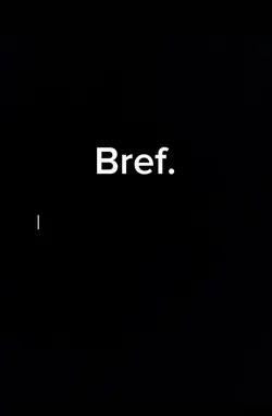 Bref.