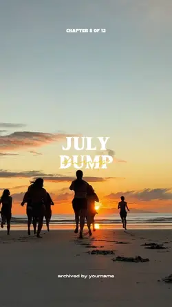 July Dump