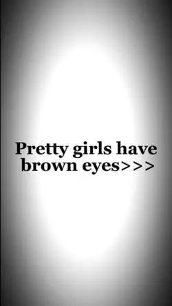 Brown Eyes 