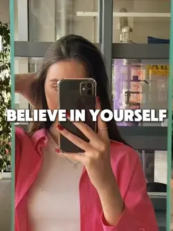 Believe in yourself
