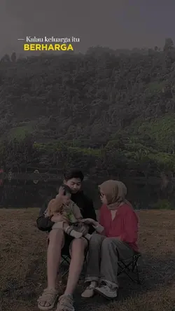 keluarga tu Berharga