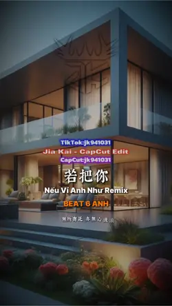 Nếu Ví Anh Như Remix