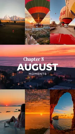 August moments