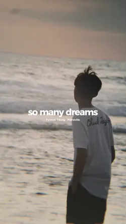 so many dreams