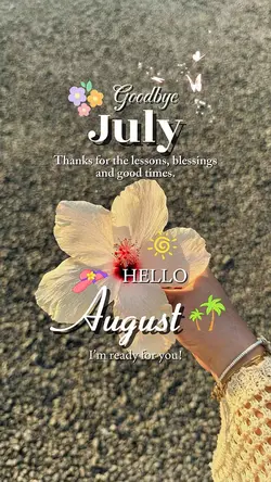 Hello August 🌸