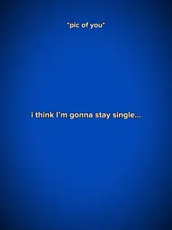 stay single