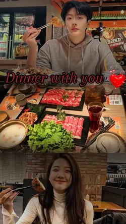 Dinner with you 