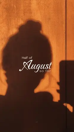 August so far