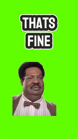 That’s Fine 