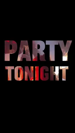 Party tonight