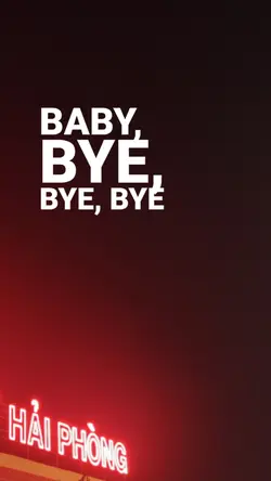 Bye bye bye 