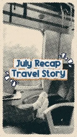 July Recap Moment