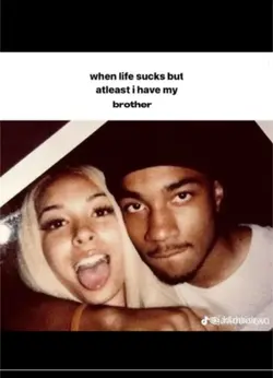least I have ma bro
