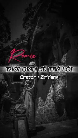 Thời Gian Sẽ Trả Lời
