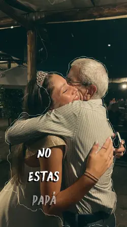 Te extraño papá