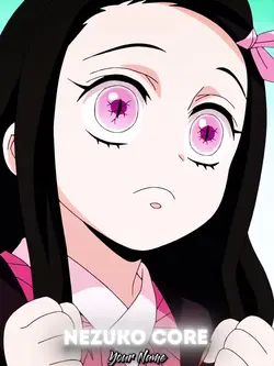 Nezuko core 