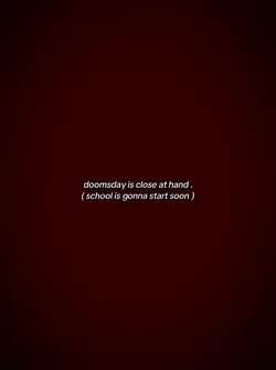 doomsday is coming 😔