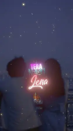 Naam tera laina~