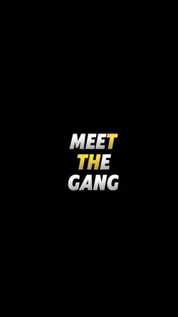 Meet the gang