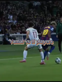 Yamal vs 11 players