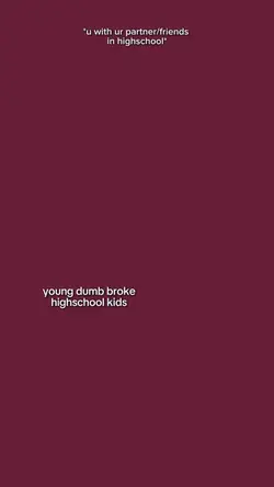 YoungDumbBrokeHsKid