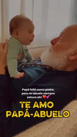 Mi papá abuelo 