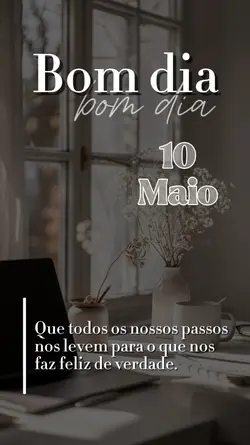 Bom dia - 10 maio
