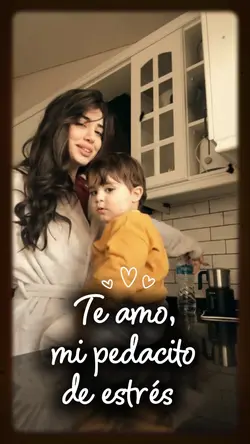 Te amo mi pedacito 
