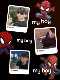 u will be my boy !!