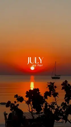 July so far 