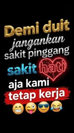 Sakit Hati pun Kerja