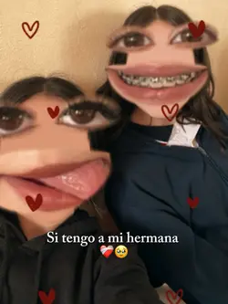 Tengo a mi hermana 👩🏻