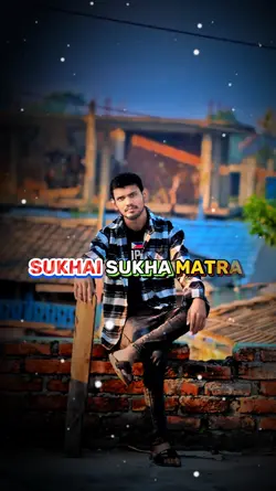sukhai Sukha Matra 